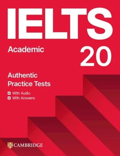 IELTS 20 Practice Tests Academic Student's Book - Umfassendes Übungsbuch mit 20 Tests, inklusive Antworten und Digital Pack für effektives Lernen und optimale Prüfungsvorbereitung.