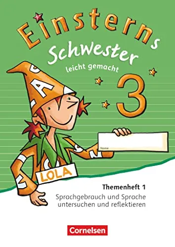 Einsterns Schwester - Sprache und Lesen - Ausgabe 2015 - 3. Schuljahr: Leicht gemacht - Themenheft 1 - Verbrauchsmaterial
