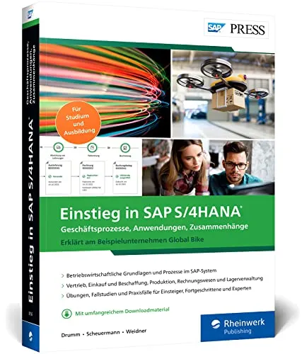 Einstieg in SAP S/4HANA: Am Beispiel Global Bike - SAP PRESS - Tipps fürs Studium: Perfekt für Studierende und Berufseinsteiger, um praxisnahe Kenntnisse in SAP S/4HANA zu erlangen.