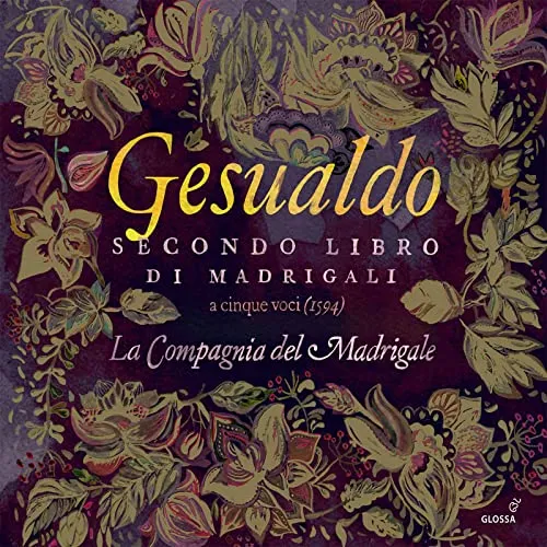 Gesualdo: Secondo Libro di Madrigali (1594)