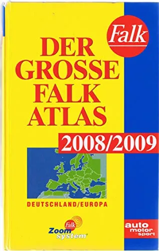 Der Große Falk Atlas 2008/2009: Deutschland, Europa