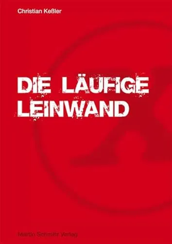 Die läufige Leinwand: Der amerikanische Hardcorefilm von 1970 bis 1985 - Erotik-Buch über die Entwicklung des amerikanischen Hardcorefilms, bietet spannende Einblicke und historische Perspektiven.