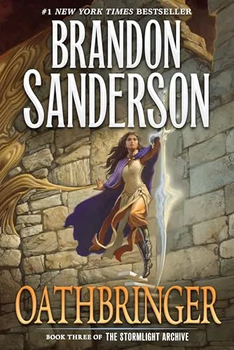Stormlight Archive 03. Oathbringer: Book Three of the Stormlight Archive (Stormlight Archive, 3)