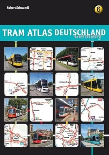 Tram Atlas Deutschland 6 - Umfassender Stadtplan für Tram-Netze in Deutschland, ideal für Reisende und Stadtentdecker.