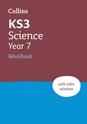 KS3 Science Year 7 Workbook: Practice questions covering all KS3 Science Year 7 curriculum topics (Collins KS3 Revision)