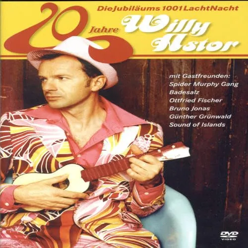 Willy Astor - 20 Jahre Willy Astor/Jubiläums...
