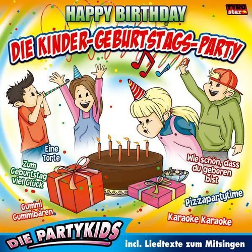 Partykids,Die / Die Kinder-Geburtstags-Party/Happy Birthday