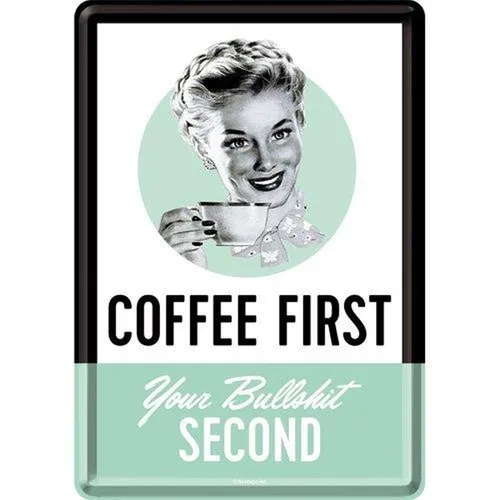 Nostalgic-Art - Blechschild Metallschild Postkarte - Coffee First