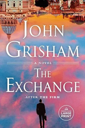The Exchange: After The Firm (Firm Series The) - Large Print Edition - Bücher, fesselnder Thriller von John Grisham in großer Schrift für ein angenehmes Leseerlebnis