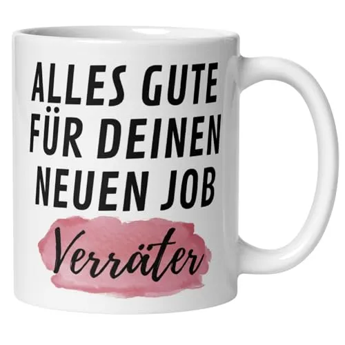 Abschied Kollegin Kollege Tasse | Spruch - Alles Gute für deinen neuen Job – Verräter | Lustiges Abschiedsgeschenk Jobwechsel Büro | Geschenkidee zum Abschied Neuanfang Arbeitsplatzwechsel