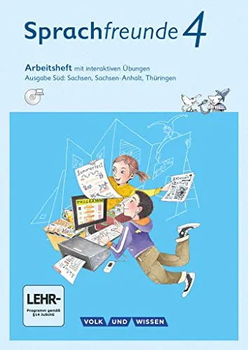 Sprachfreunde - Sprechen - Schreiben - Spielen - Ausgabe Süd (Sachsen, Sachsen-Anhalt, Thüringen) - Neubearbeitung 2015 - 4. Schuljahr: Arbeitsheft ... - Neubearbeitung 2015, 4. Schuljahr)