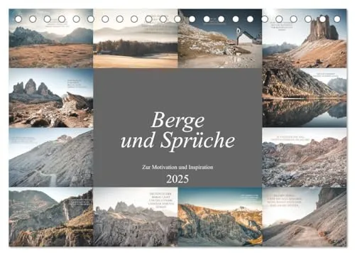 Berge und Sprüche zur Motivation und Inspiration (Tischkalender 2025 DIN A5 quer), CALVENDO Monatskalender
