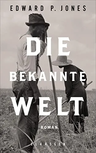 Die bekannte Welt: Roman | Bestseller des 21. Jahrhunderts - Hörbücher | Fesselnder Roman über Rassismus und Identität, ausgezeichnet von der BBC als einer der besten Romane des 21. Jahrhunderts.