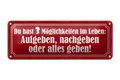 Femer GmbH Metallschild Spruch 27x10cm 3 Möglichkeiten Aufgeben nachgeben alles geben, (1 St), gewölbte Oberfläche, abgerundete Ecken, umgeschlagene Kanten