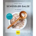 Schüßler-Salze Das Basisbuch