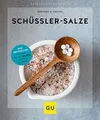 Schüßler-Salze: Das Basisbuch (GU Ratgeber Gesundheit) v... | Buch | Zustand gut