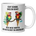 Momentals® Tasse Abschied | Papagei & Spruch | Echt schade dass du gehst