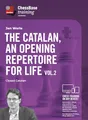 The Catalan, an opening repertoire for life - Vol. 2: Closed Catalan (ChessBase training: Interaktive Schachvideokurse für alle Systeme)