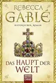 Das Haupt der Welt: Historischer Roman Buch Lübbe