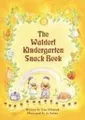 Waldorf Kindergarten Snack Book von Hildreth, Lisa | Buch | Zustand gut