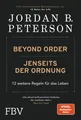 Beyond Order – Jenseits der Ordnung: 12 weitere Regeln für das Leben Jordan B. P