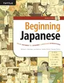 Beginning Japanese: Your Pathway to Dynamic Language Acquisition (CD-ROM Included): Your Pathway to Dynamic Language Acquisition (Audio Recordings Included) (Tuttle Specials)