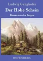 Ludwig Ganghofer | Der Hohe Schein | Buch | Deutsch (2016) | 428 S.