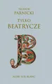 Tylko Beatrycze (Tylko Beatrycze)