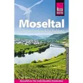 Reise Know-How Reiseführer Moseltal – vom Dreiländereck bis Koblenz