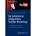 Gabler Die Geheimnisse erfolgreichen YouTube-Marketings (Deutsch, Marc Oliver Opresnik, Oguz Yilmaz, 2016) (9783662503164)