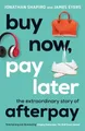 James Eyers Jonathan Shapiro Buy Now, Pay Later (Taschenbuch) (US IMPORT)