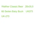 Walther Classic Bear 28x30,5 60 Seiten Baby Buch UK273 UK-273 (4004122131730)