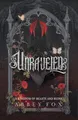 Unraveled: A Gothic Fantasy Romance (A Kingdom of Beasts and Ruins)
