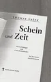 Schein und Zeit: Martin Heidegger und Carlo Michelstaedter. Auf den Spuren einer Enteignung