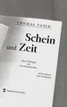 Schein und Zeit: Martin Heidegger und Carlo Michelstaedter. Auf den Spuren einer