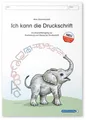 Ich kann die Druckschrift Druckschriftlehrgang zur selbsständigen Erarbeitung...