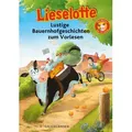 Lieselotte Lustige Bauernhofgeschichten zum Vorlesen von Alexander Steffensmeier/ Fee Krämer / FISCHER Sauerländer / Buch