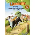 Lieselotte Lustige Bauernhofgeschichten zum Vorlesen