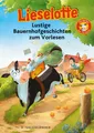 Lieselotte Lustige Bauernhofgeschichten zum Vorlesen | Die Bücher zur TV-Serie