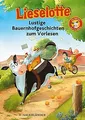 Lieselotte Lustige Bauernhofgeschichten zum Vorlesen: Di... | Buch | Zustand gut