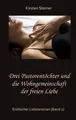 Drei Pastorentöchter und die Wohngemeinschaft der freien Liebe Kirsten Steiner