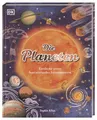 Die Planeten: Entdecke unser faszinierendes Sonnensystem. Stimmungsvoll illustriertes Weltall-Sachbuch. Cover mit Bronzefolie. Für Kinder ab 7 Jahren