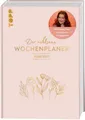 Belletristik Der achtsame Wochenplaner 2024/2025 14-Monate-Timer mit Tipps von @meg Meggy Maahs