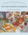 Hannah Sunderani The Two Spoons Cookbook (Taschenbuch) (US IMPORT)