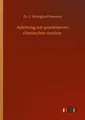 Anleitung zur quantitativen chemischen Analyse | Buch | 9783752343397