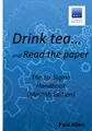 Drink tea and Read the Paper (Minitab Edition): The Six Sigma Handbook