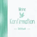 Meine Konfirmation Gästebuch: Vintage Elfenbein & Türkis Neutral mit Fisch, Taube & Kreuz I Geschenkidee & Deko zur Feier für Jungs I Sprüche, Wünsche, Geschenkeliste I Evangelische Konfi