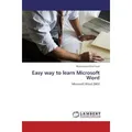 Lap Lambert Academic Easy way to learn Microsoft Word (Muhammad Bilal Fazal, 2012) (51402768)