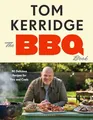 Tom Kerridge - BBQ Book   80 Delicious Recipes for Fire and Coals - Ha - G245z