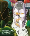 Avi Friedman Radical Living (Gebundene Ausgabe)